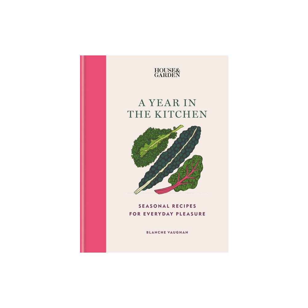 Octopus publishing group House & Garden A Year in the Kitchen (inbunden, eng)