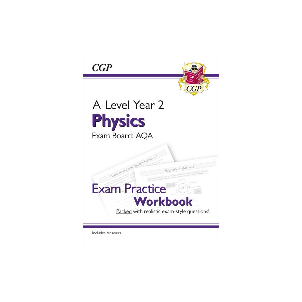 Coordination Group Publications Ltd (CGP) A-Level Physics: AQA Year 2 Exam Practice Workbook - includes Answers (häftad, eng)
