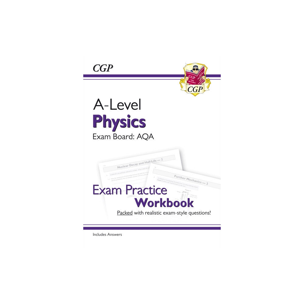 Coordination Group Publications Ltd (CGP) A-Level Physics: AQA Year 1 & 2 Exam Practice Workbook - includes Answers (häftad, eng)