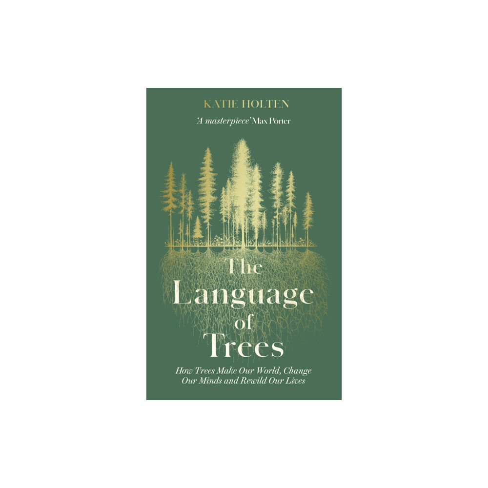 Elliott & Thompson Limited The Language of Trees (inbunden, eng)