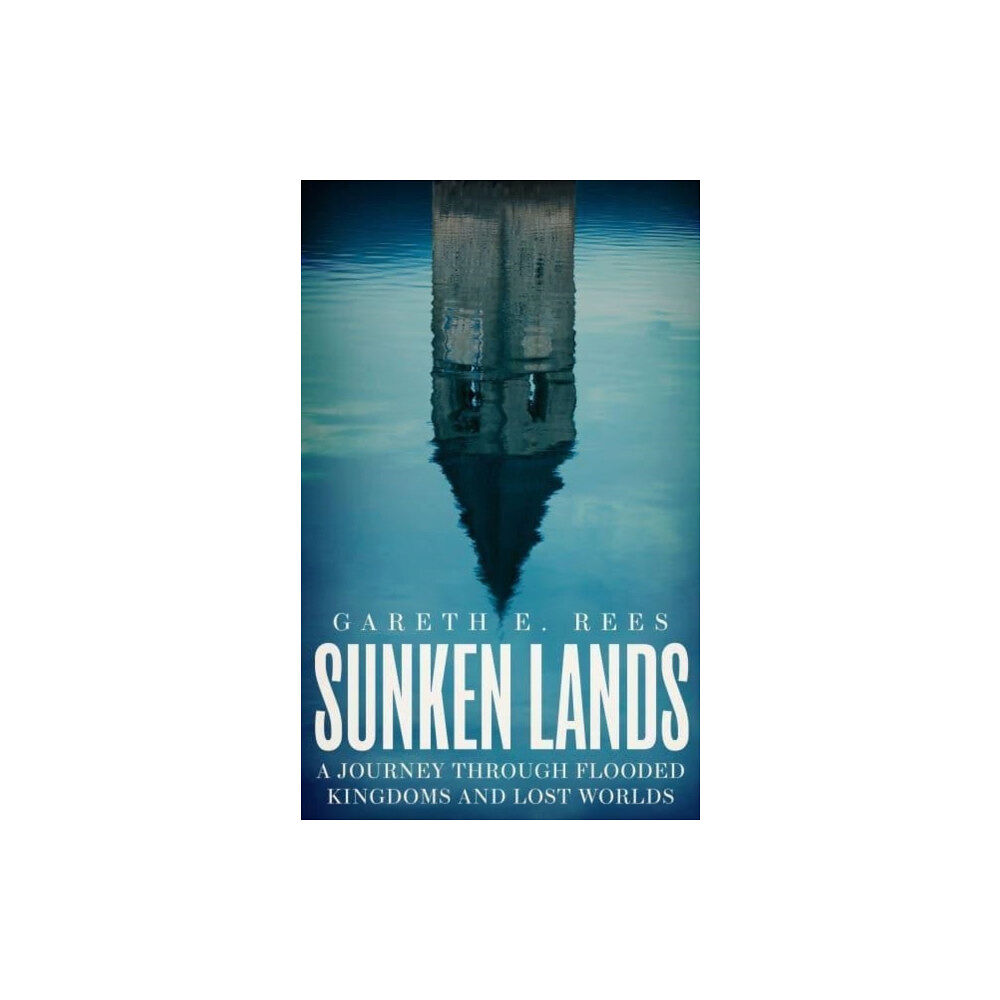 Elliott & Thompson Limited Sunken Lands (inbunden, eng)