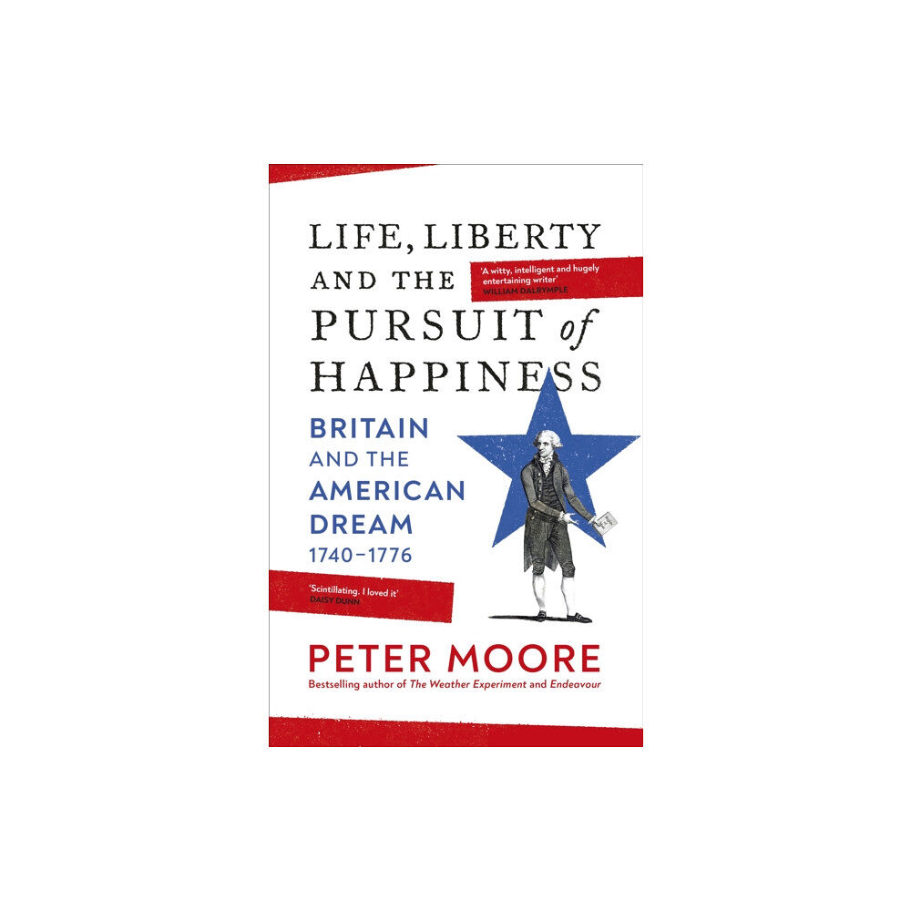 Vintage Publishing Life, Liberty and the Pursuit of Happiness (inbunden, eng)