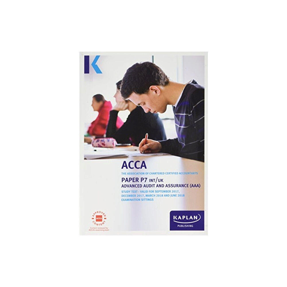 Kaplan Publishing P7 Advanced Audit and Assurance (INT&UK) - Complete Text (häftad, eng)