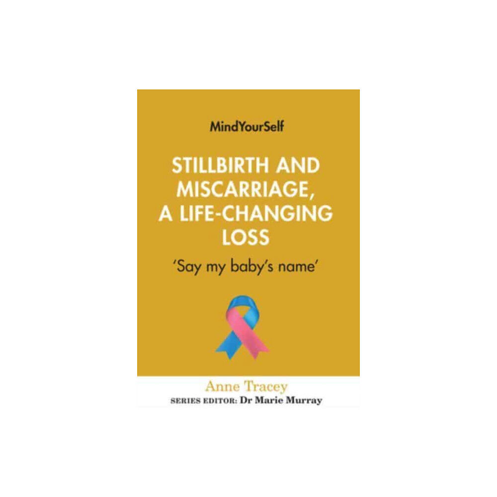 Cork university press Stillbirth and Miscarriage, a Life-Changing Loss (häftad, eng)