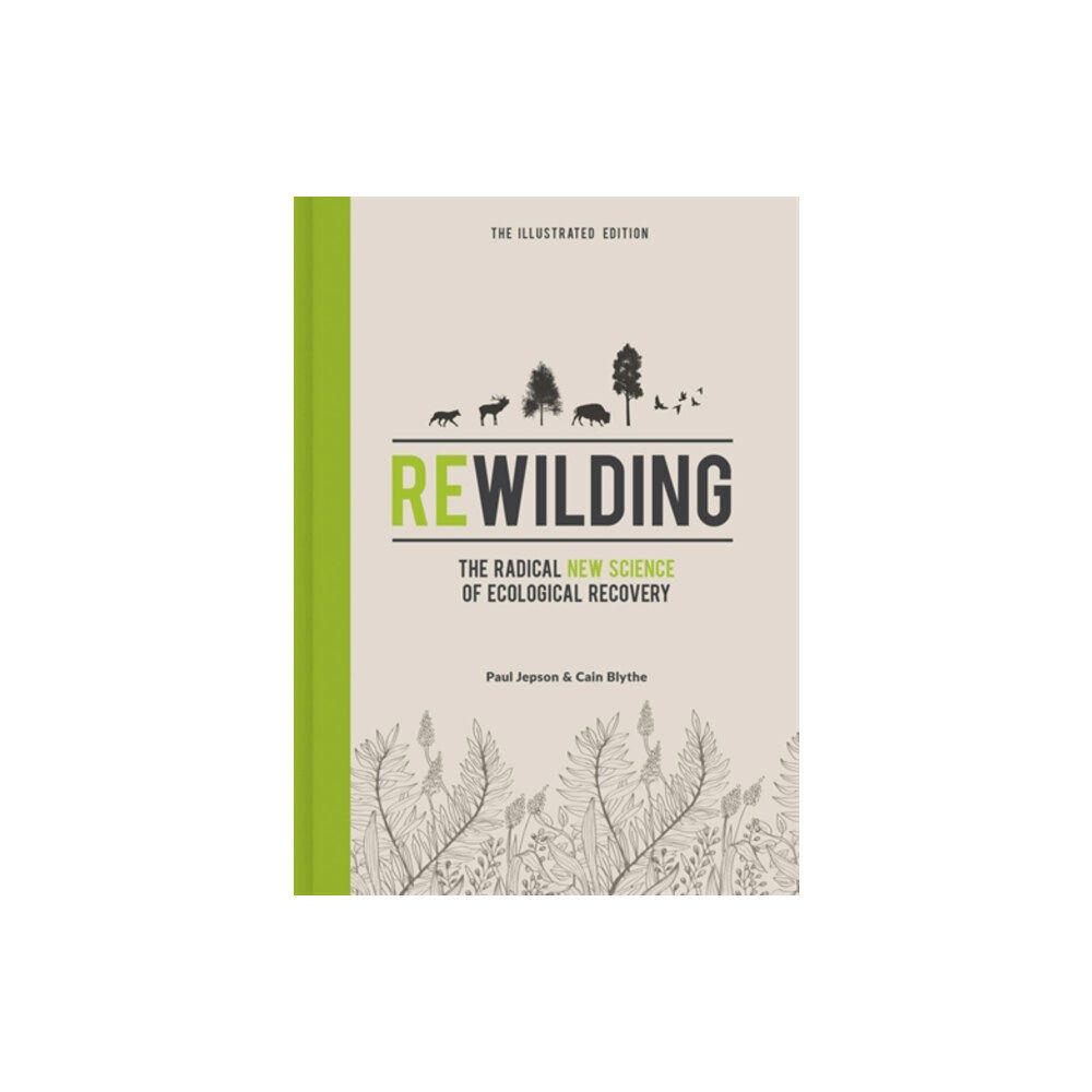 Icon Books Rewilding – The Illustrated Edition (inbunden, eng)