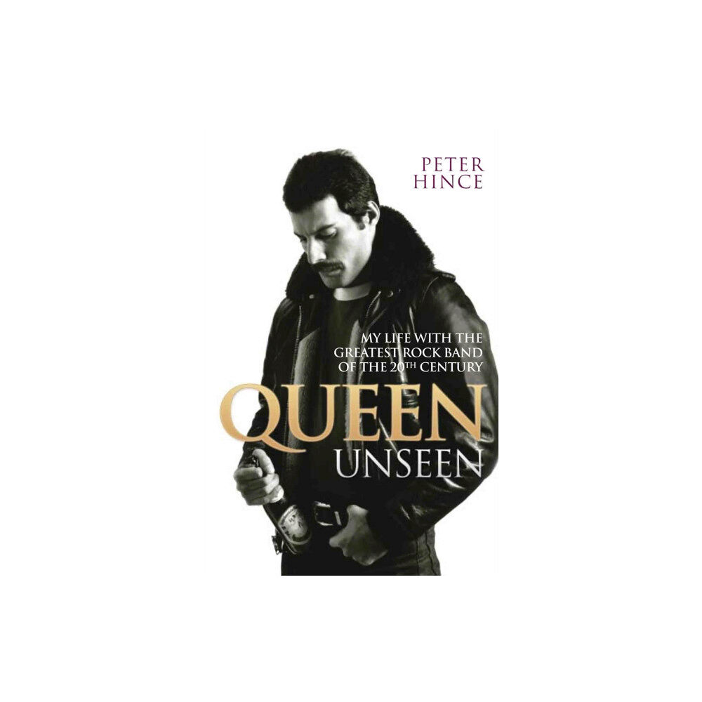 John Blake Publishing Ltd Queen Unseen - My Life with the Greatest Rock Band of the 20th Century: Revised and with Added Material (häftad, eng)