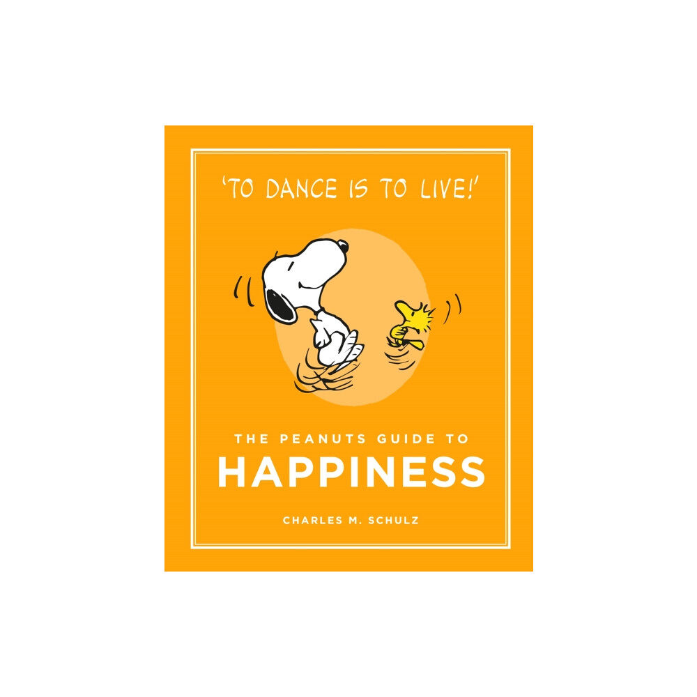 Canongate Books The Peanuts Guide to Happiness (inbunden, eng)