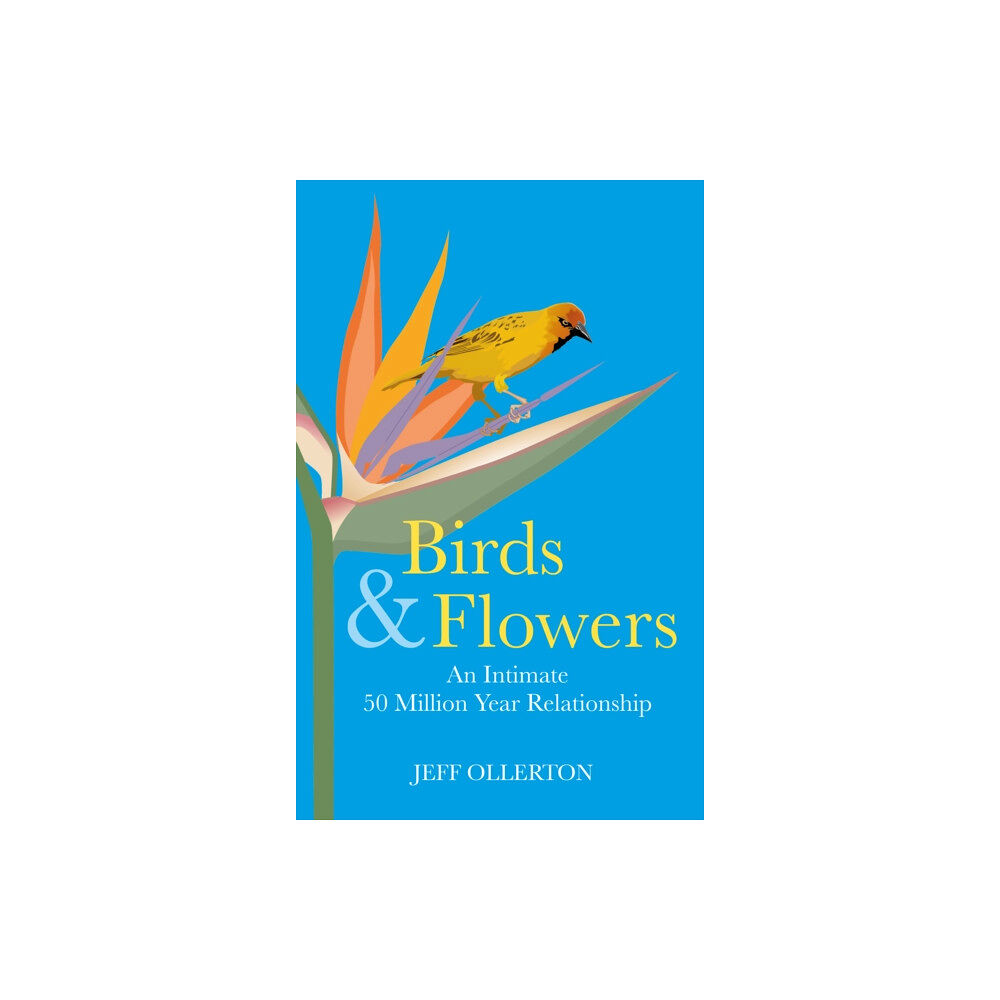 Pelagic Publishing Birds and Flowers (inbunden, eng)