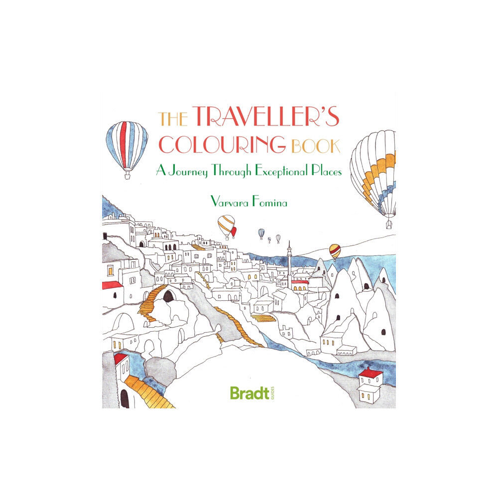 Bradt Travel Guides The Traveller's Colouring Book (häftad, eng)