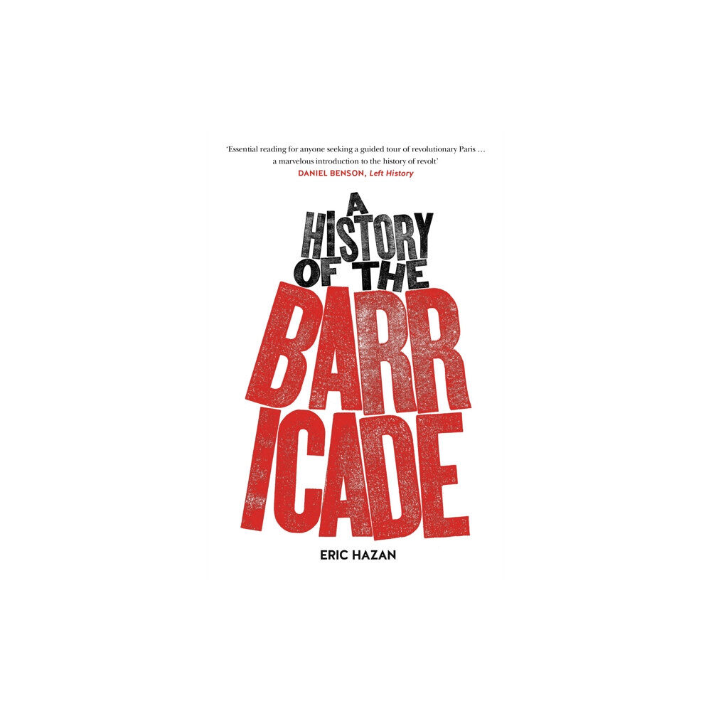 Verso Books A History of the Barricade (häftad, eng)