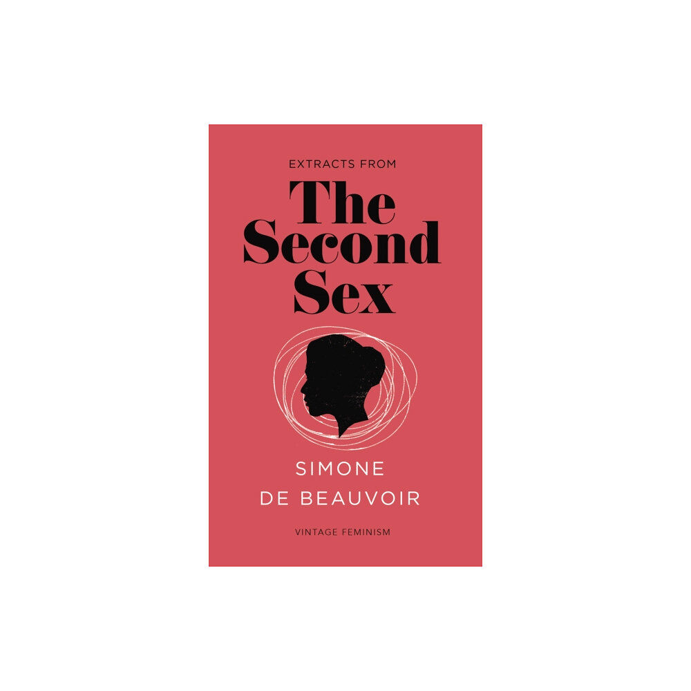 Vintage Publishing The Second Sex (Vintage Feminism Short Edition) (häftad, eng)
