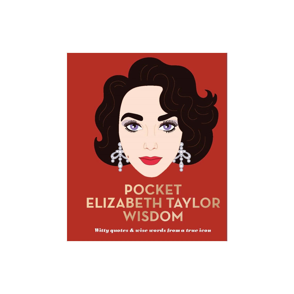 Hardie Grant Books (UK) Pocket Elizabeth Taylor Wisdom (inbunden, eng)