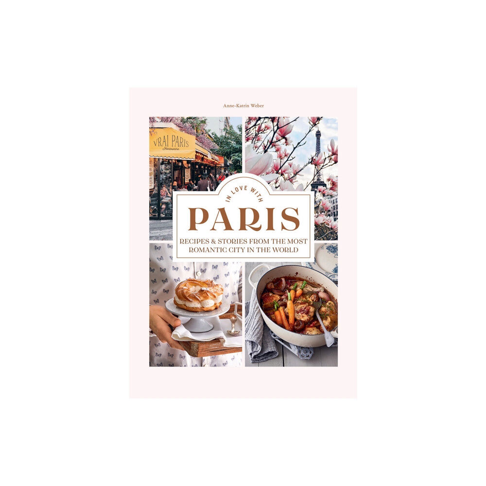 Hardie Grant Books (UK) In Love with Paris (inbunden, eng)