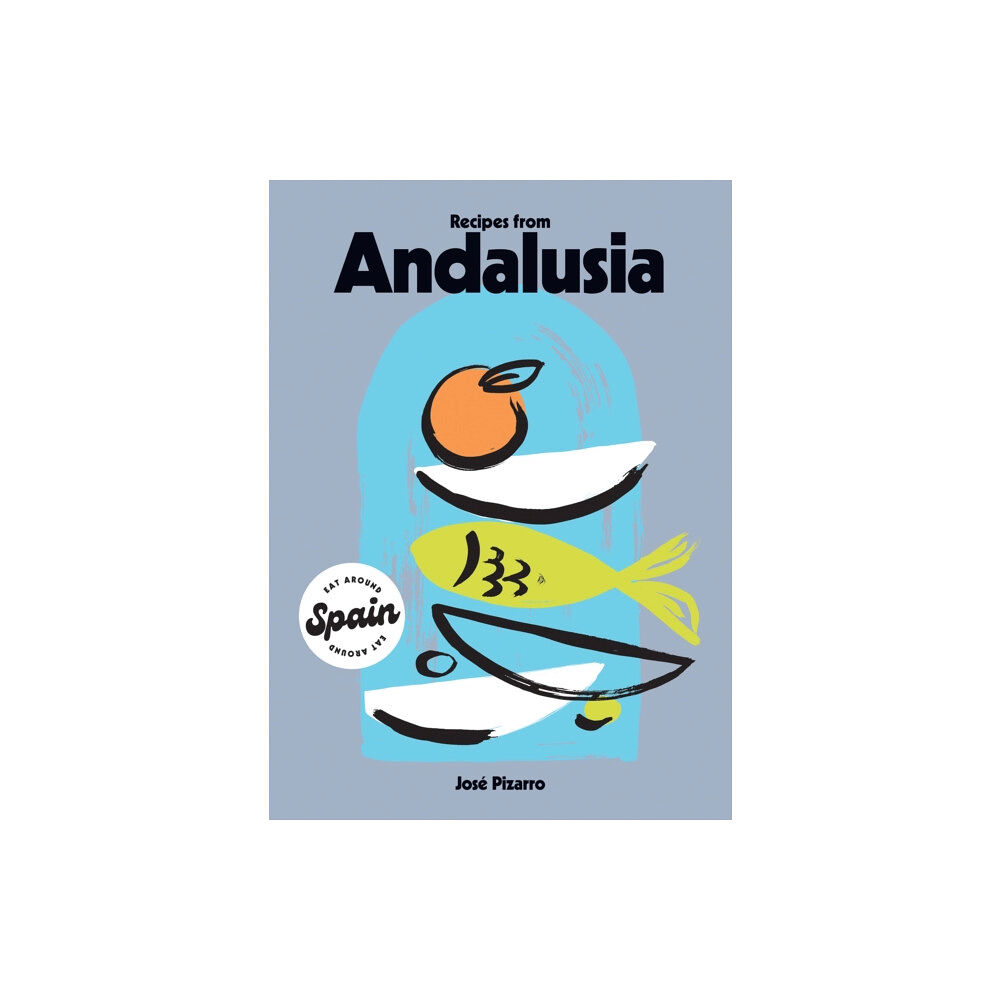 Hardie Grant Books (UK) Recipes from Andalusia (inbunden, eng)