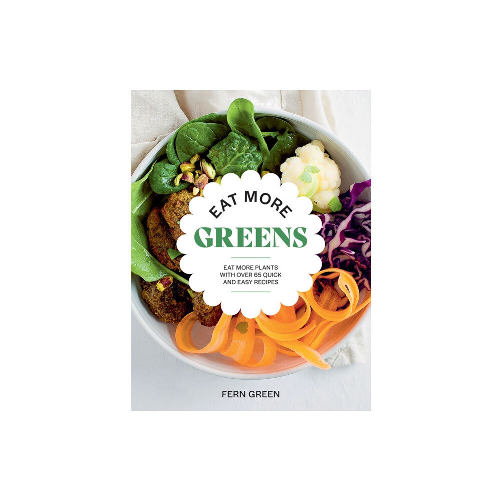 Hardie Grant Books (UK) Eat More Greens (häftad, eng)