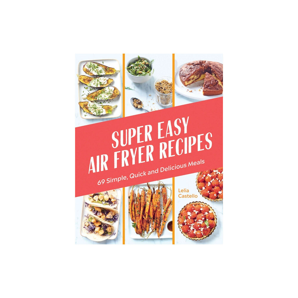 Hardie Grant Books (UK) Super Easy Air Fryer Recipes (inbunden, eng)