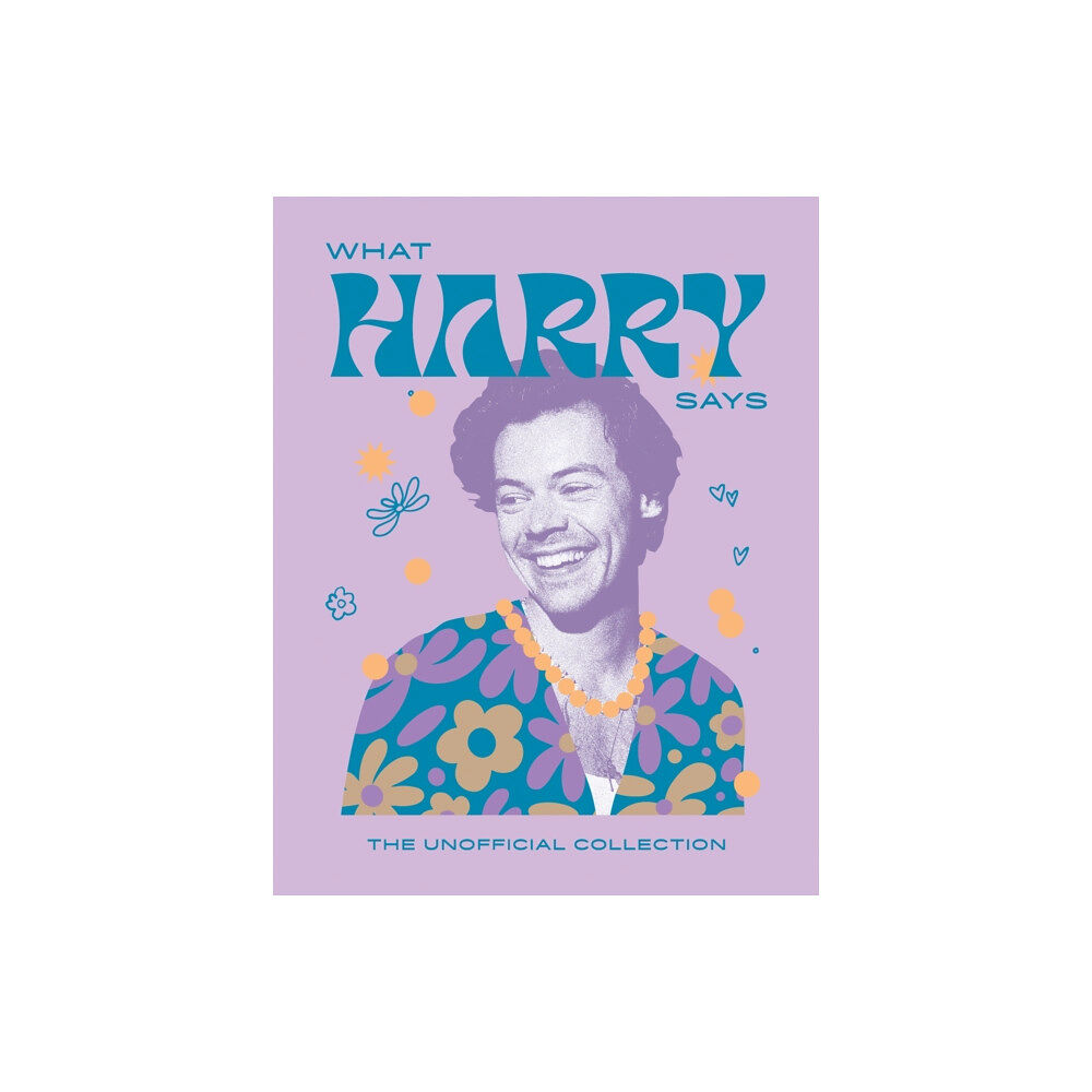 Hardie Grant Books (UK) What Harry Says (inbunden, eng)