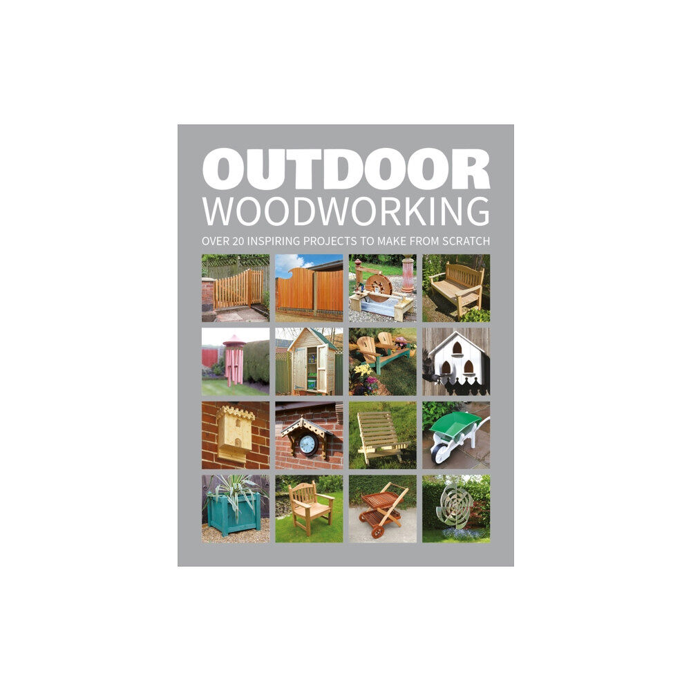 GMC Publications Outdoor Woodworking (häftad, eng)