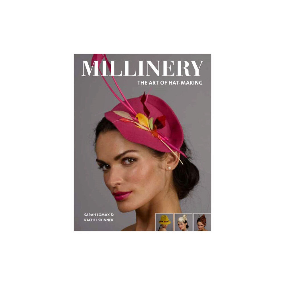 GMC Publications Millinery: The Art of Hat-Making (häftad, eng)