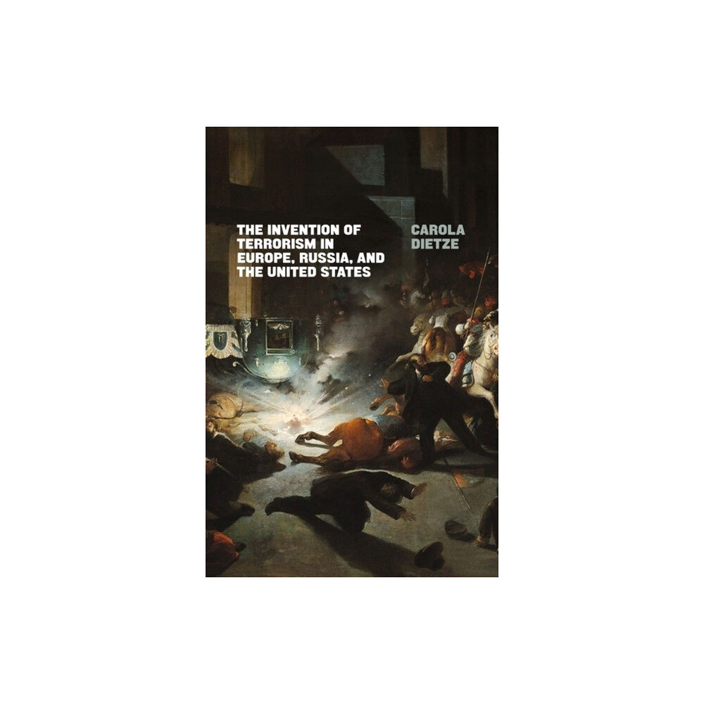 Verso Books The Invention of Terrorism in Europe, Russia, and the United States (häftad, eng)