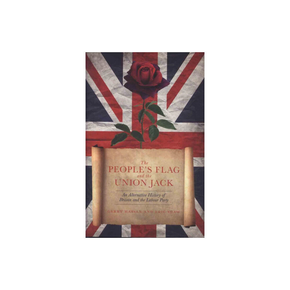 Biteback Publishing The People's Flag and the Union Jack (inbunden, eng)