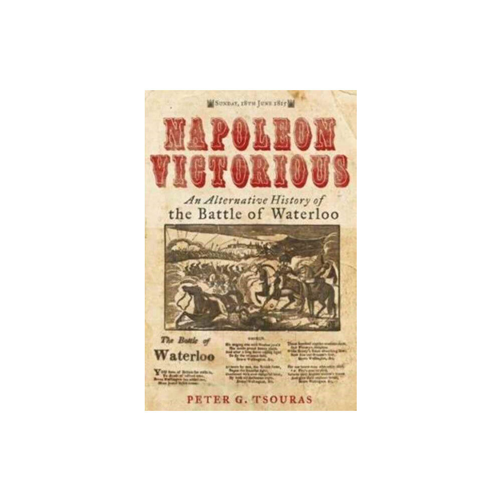 Greenhill Books Napoleon Victorious! (inbunden, eng)