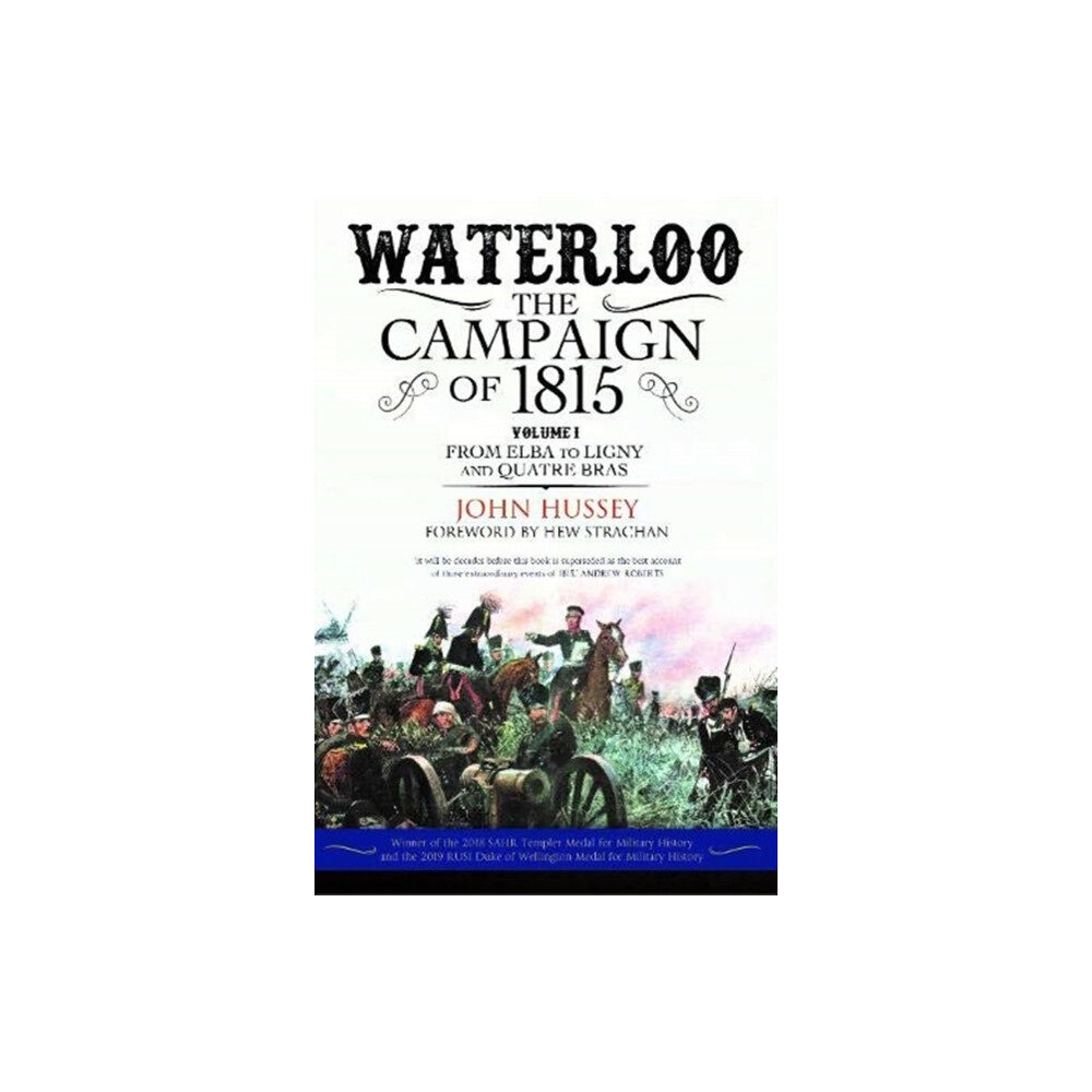 Greenhill Books Waterloo: The Campaign of 1815 (häftad, eng)