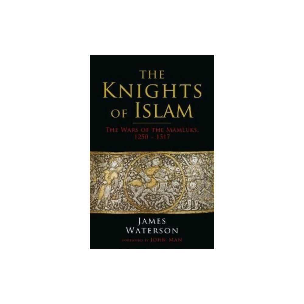 Greenhill Books The Knights of Islam (häftad, eng)