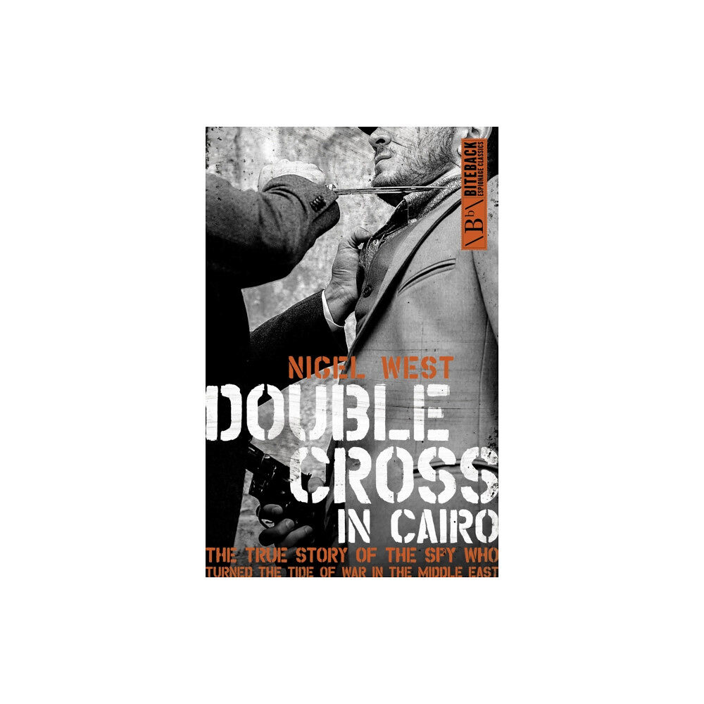 Biteback Publishing Double Cross in Cairo (häftad, eng)