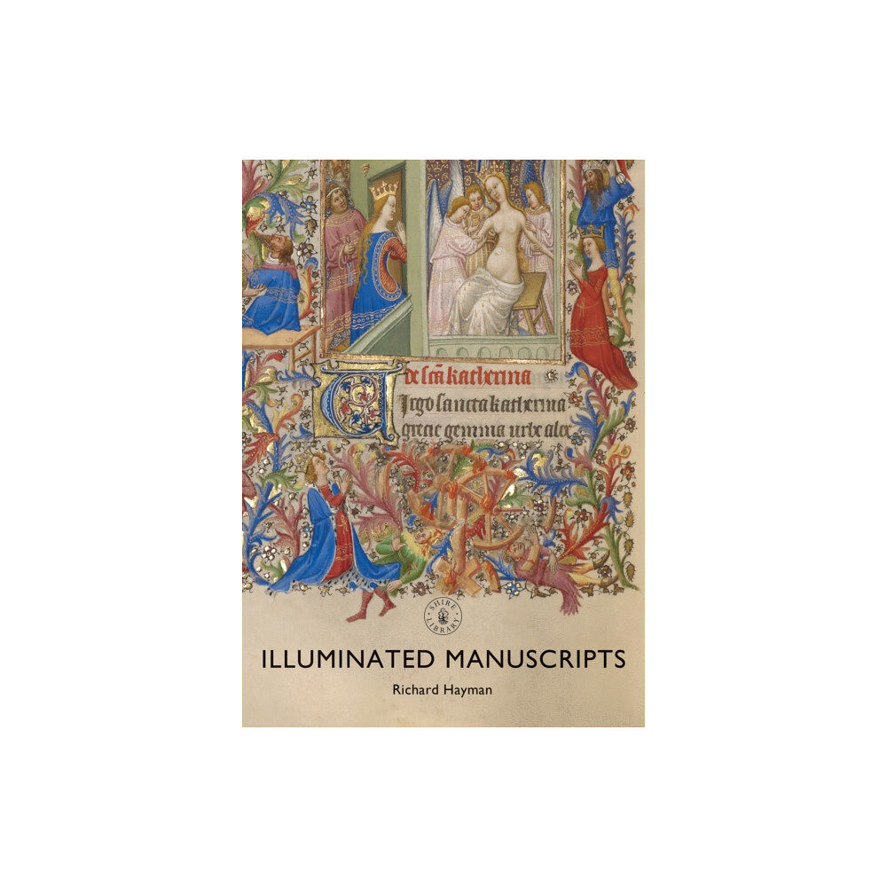 Bloomsbury Publishing PLC Illuminated Manuscripts (häftad, eng)