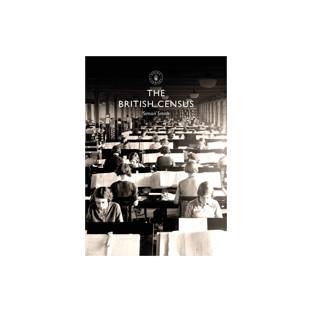 Bloomsbury Publishing PLC The British Census (häftad, eng)