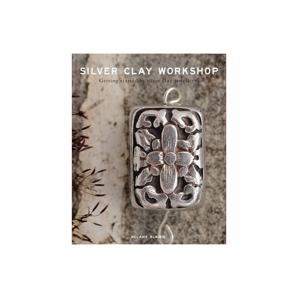 GMC Publications Silver Clay Workshop (häftad, eng)