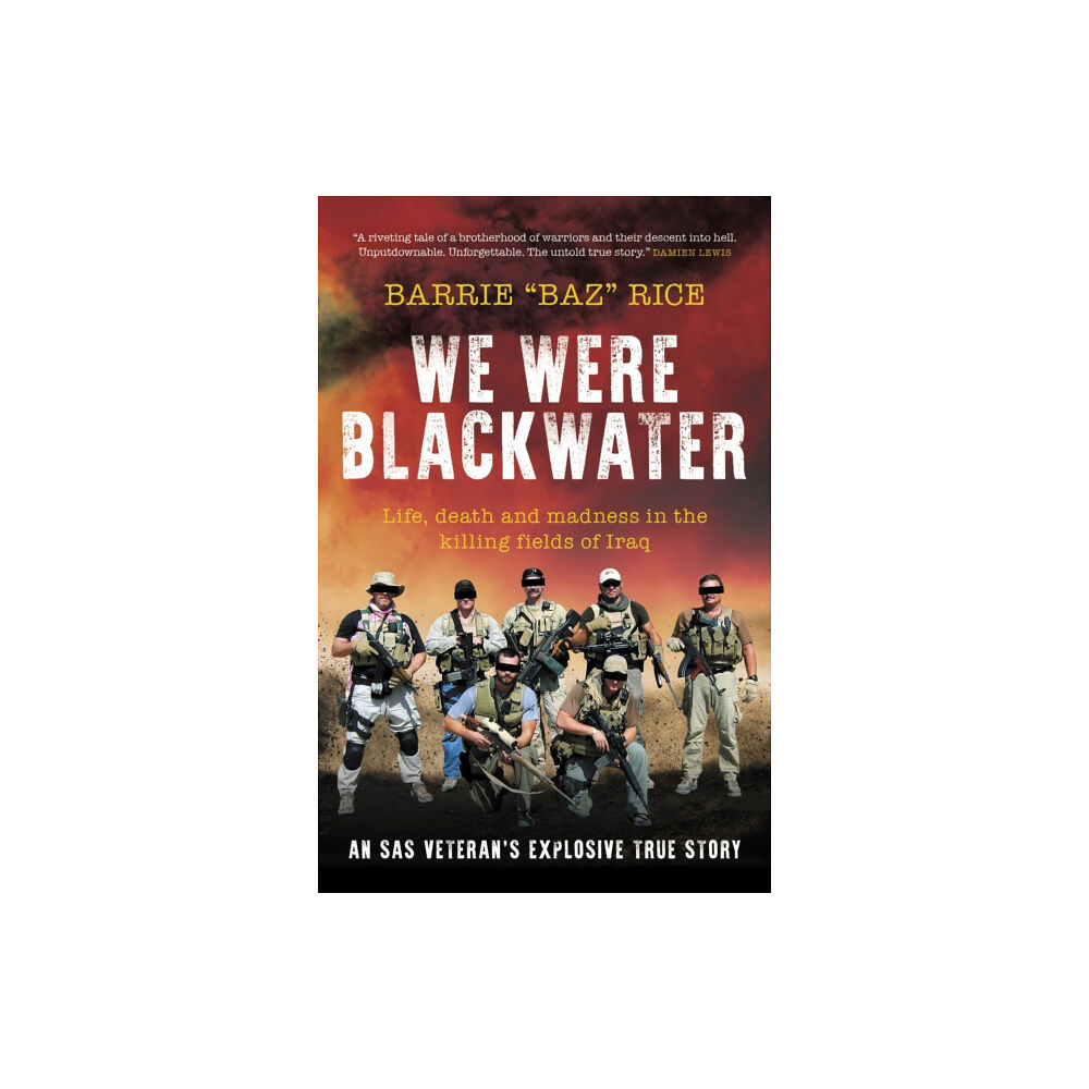 Biteback Publishing We Were Blackwater (inbunden, eng)