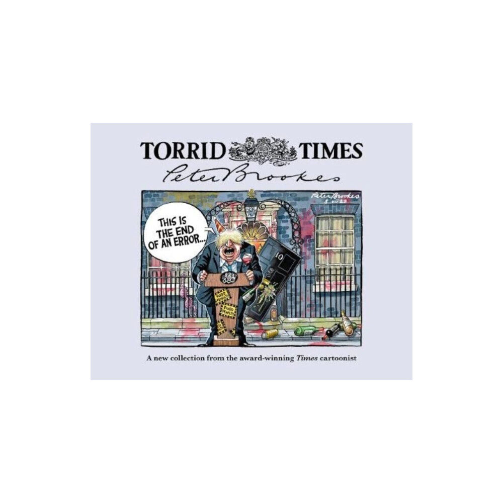 Biteback Publishing Torrid Times (inbunden, eng)