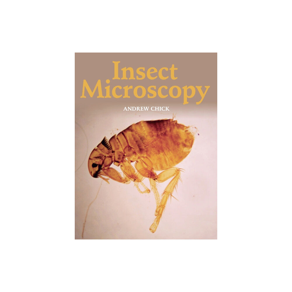 The Crowood Press Ltd Insect Microscopy (häftad, eng)