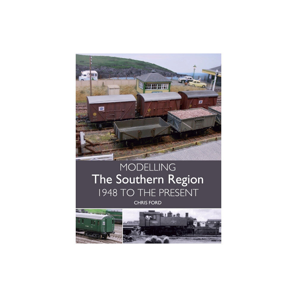 The Crowood Press Ltd Modelling the Southern Region (häftad, eng)