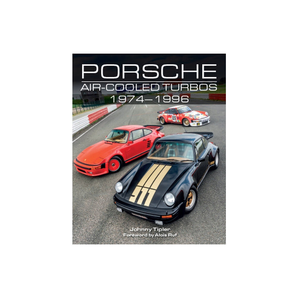 The Crowood Press Ltd Porsche Air-Cooled Turbos 1974-1996 (inbunden, eng)