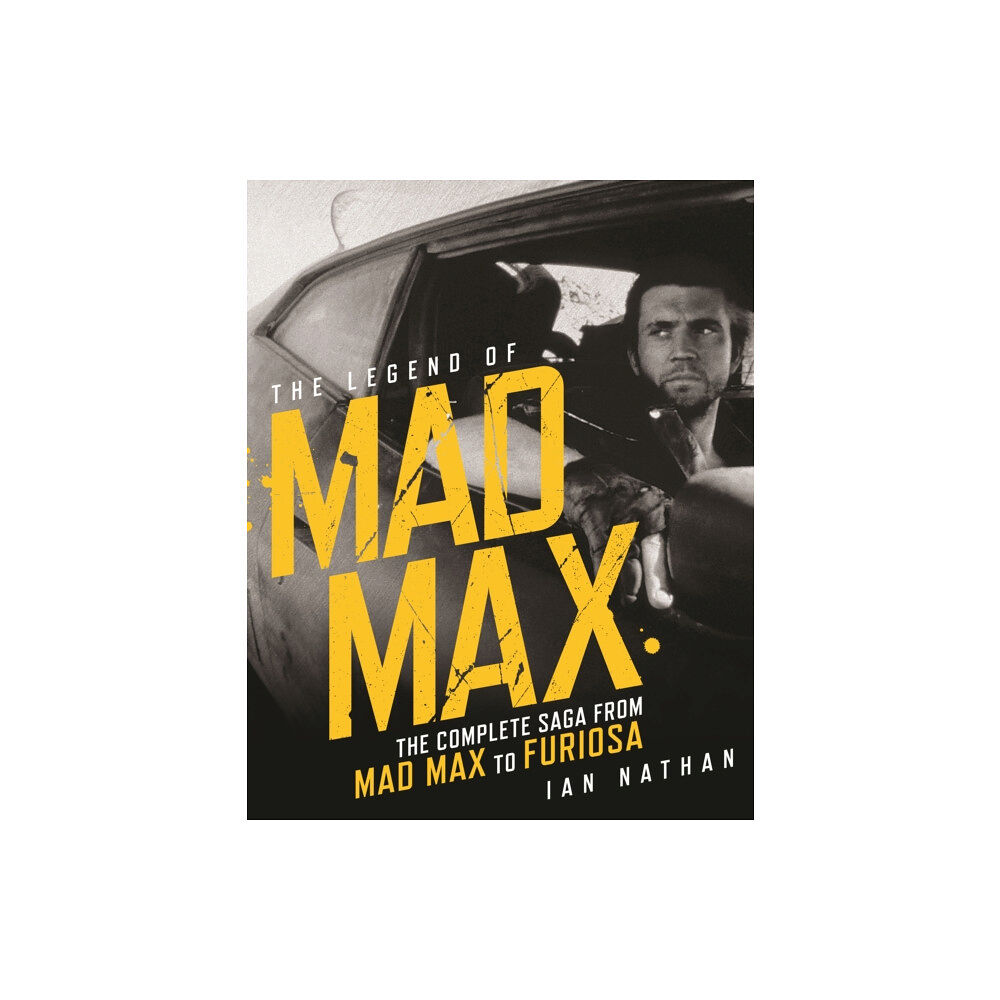 Gemini Books Group Ltd The Legend of Mad Max (inbunden, eng)