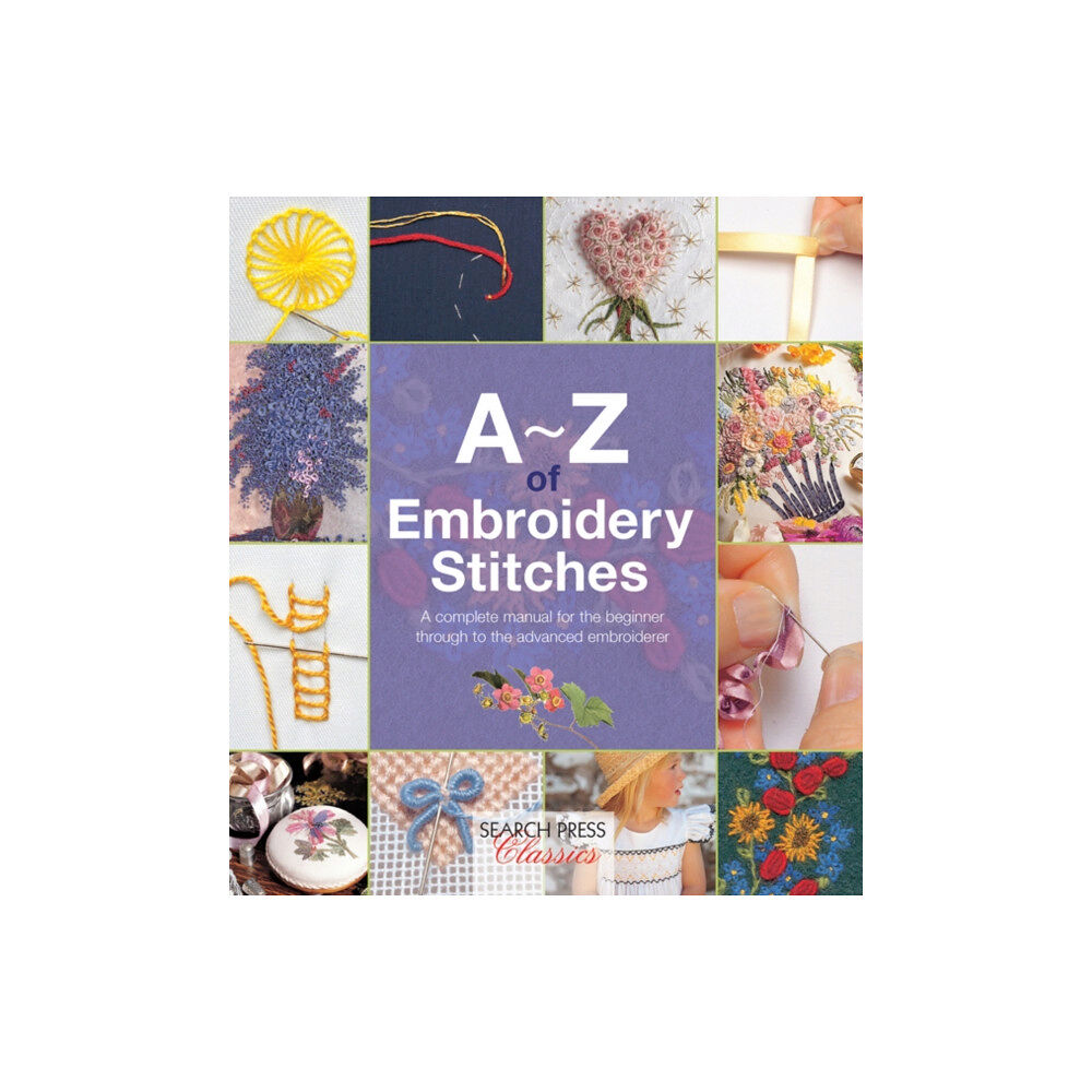 Search Press Ltd A-Z of Embroidery Stitches (häftad, eng)