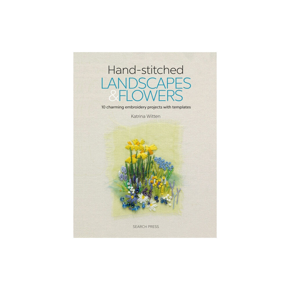 Search Press Ltd Hand-stitched Landscapes & Flowers (häftad, eng)