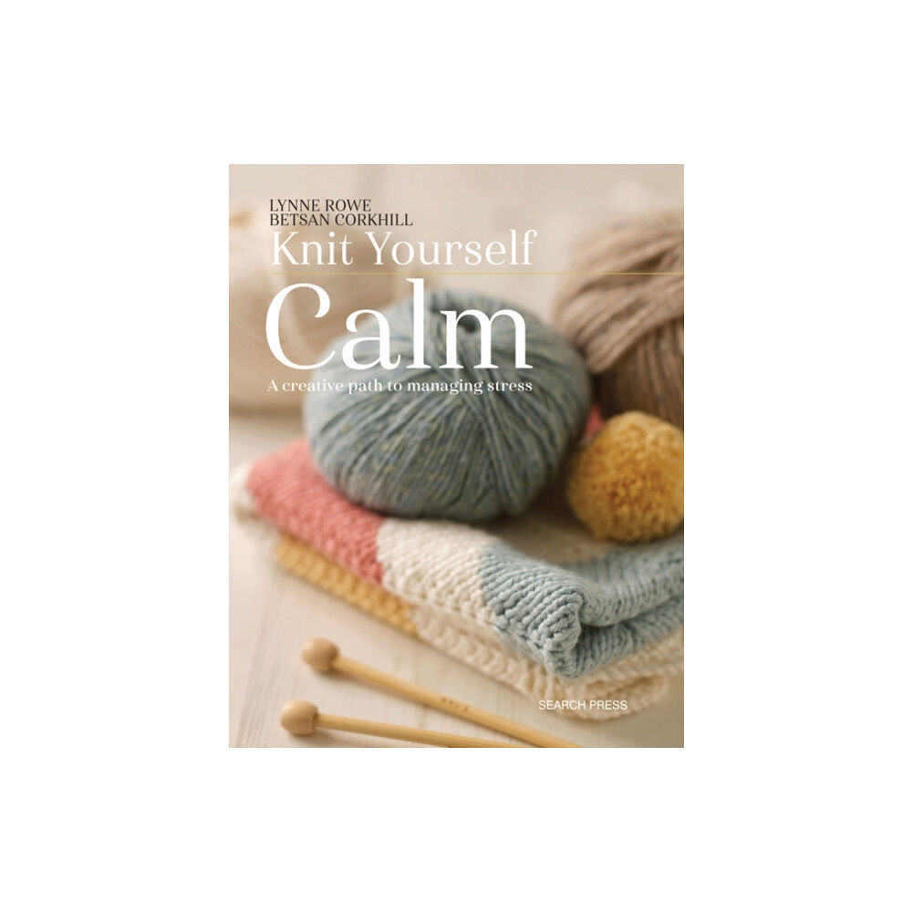 Search Press Ltd Knit Yourself Calm (häftad, eng)