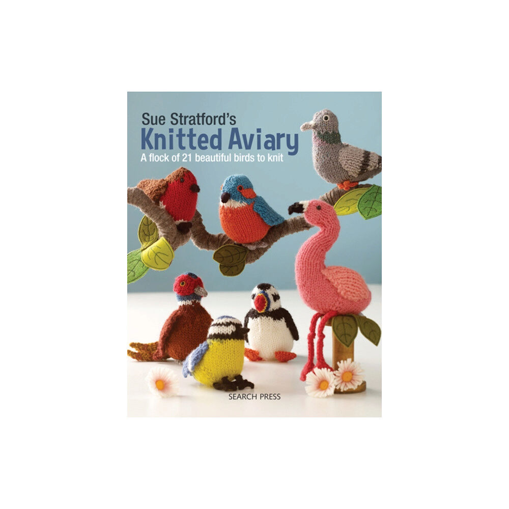 Search Press Ltd Sue Stratford's Knitted Aviary (häftad, eng)