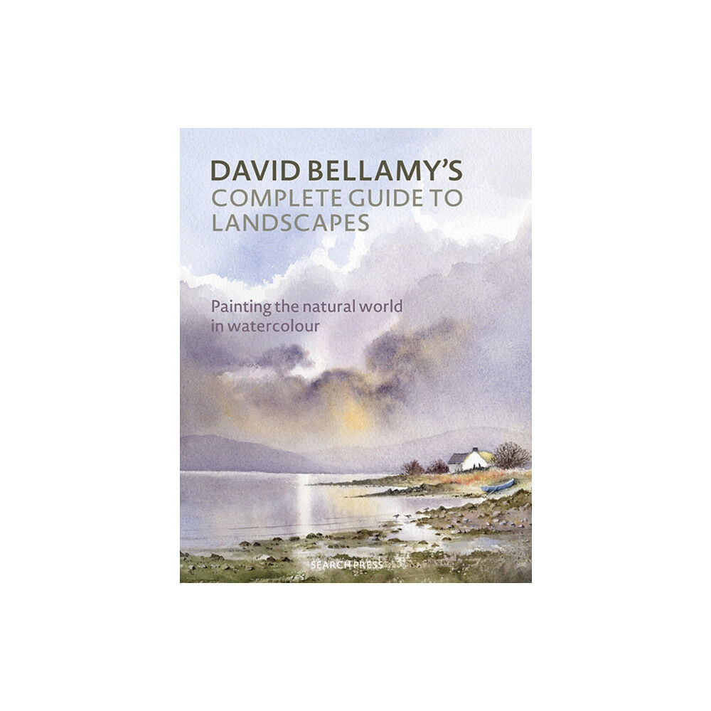 Search Press Ltd David Bellamy’s Complete Guide to Landscapes (häftad, eng)