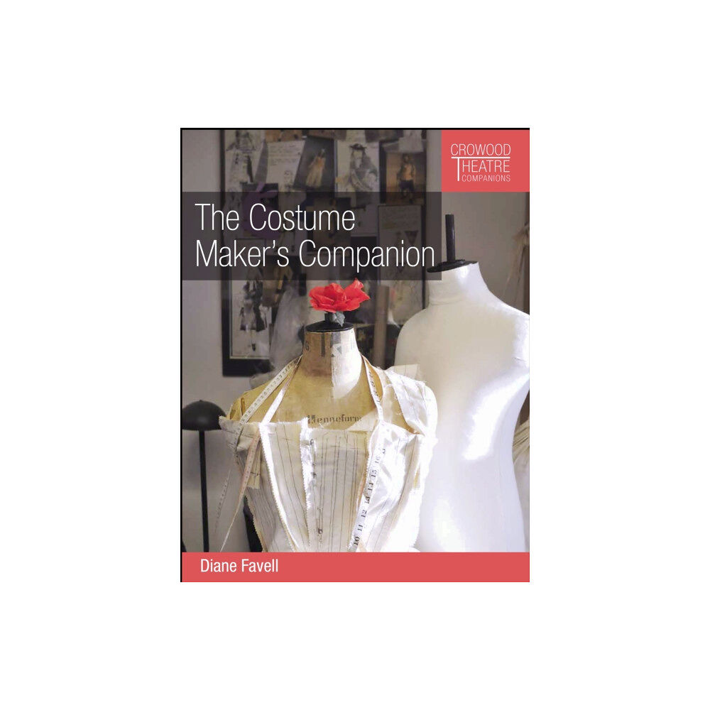 The Crowood Press Ltd The Costume Maker's Companion (häftad, eng)