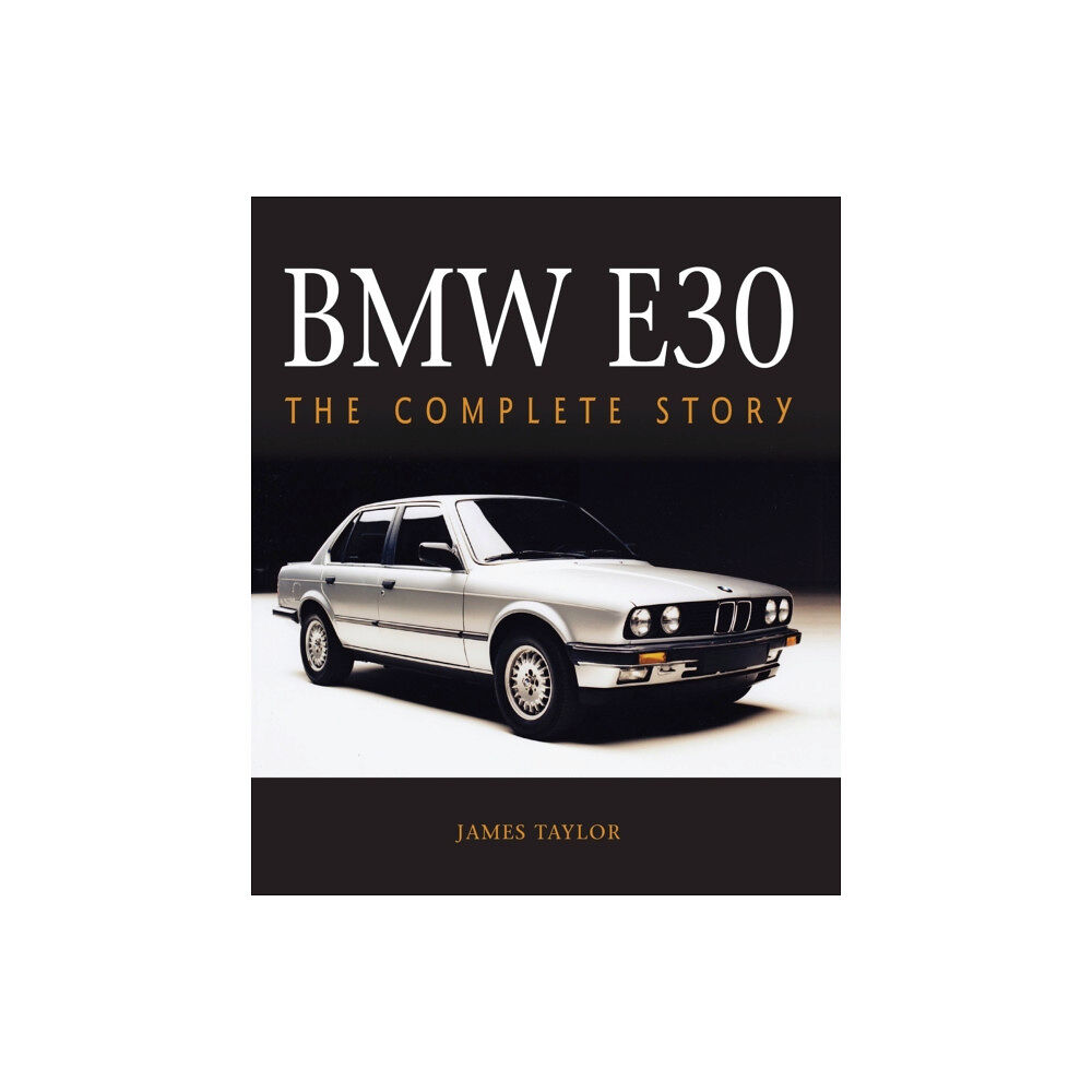 The Crowood Press Ltd BMW E30 (inbunden, eng)