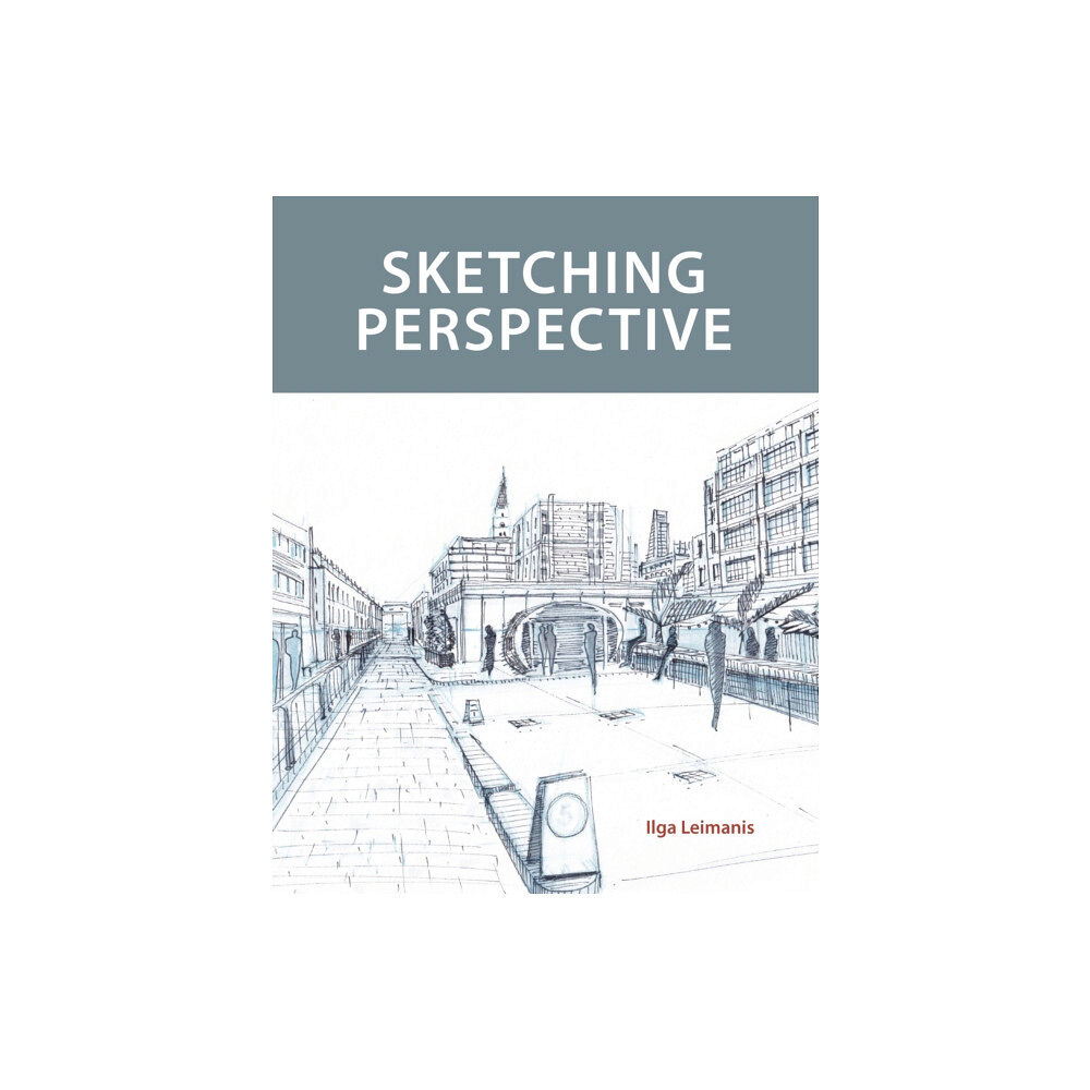 The Crowood Press Ltd Sketching Perspective (häftad, eng)