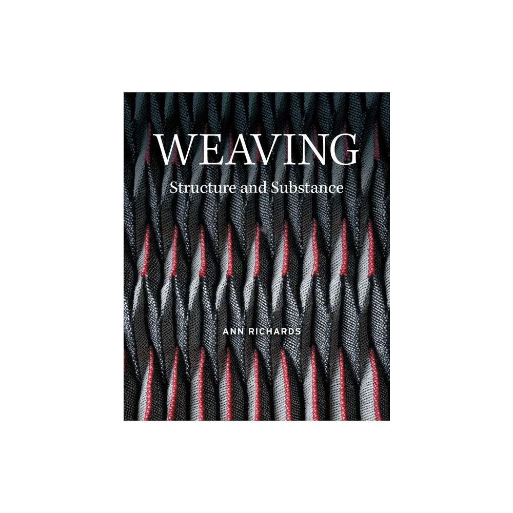 The Crowood Press Ltd Weaving (inbunden, eng)