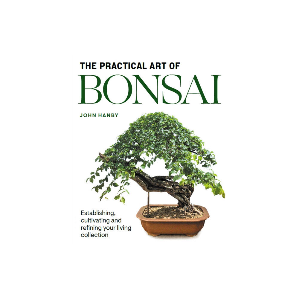 The Crowood Press Ltd Practical Art of Bonsai (häftad, eng)