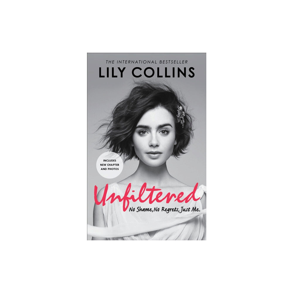 Ebury Publishing Unfiltered: No Shame, No Regrets, Just Me (häftad, eng)