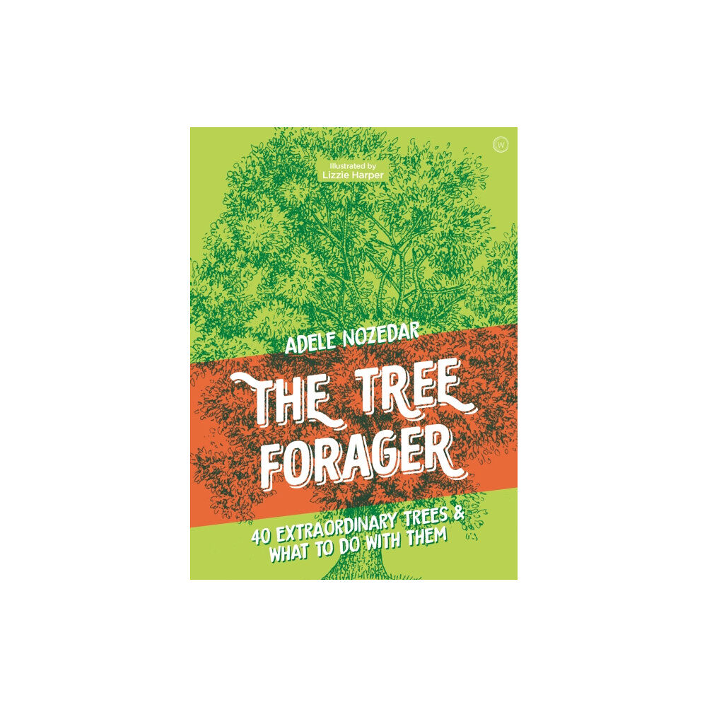 Watkins Media Limited The Tree Forager (inbunden, eng)